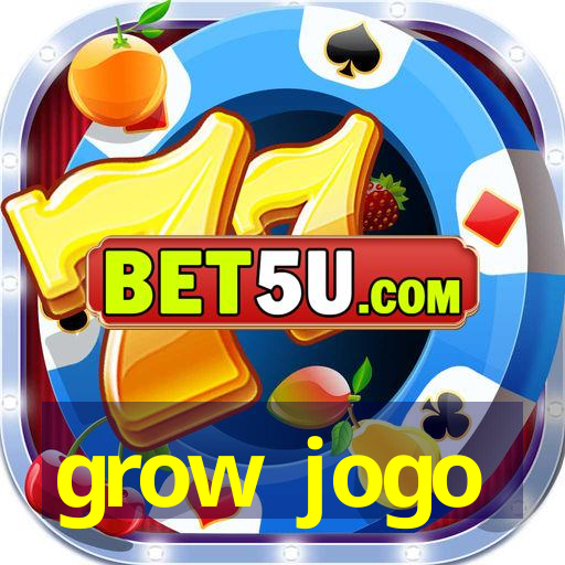 grow jogo